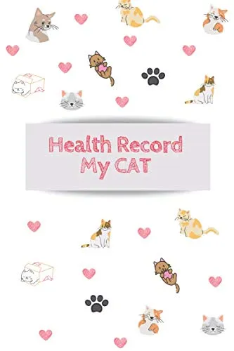 Health Record CAT: Cat Immuzation | Kitten vaccine record | Cat record keeper | Pet health record | Cat vaccination record | Cat's Health Log Book | 100 Pages | 6x9 Paperback  May 27, 2020